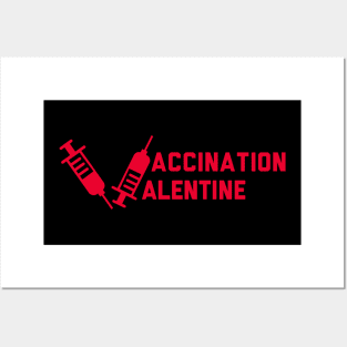 Vaccination Valentine Posters and Art